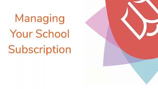 Managing your School Subscription