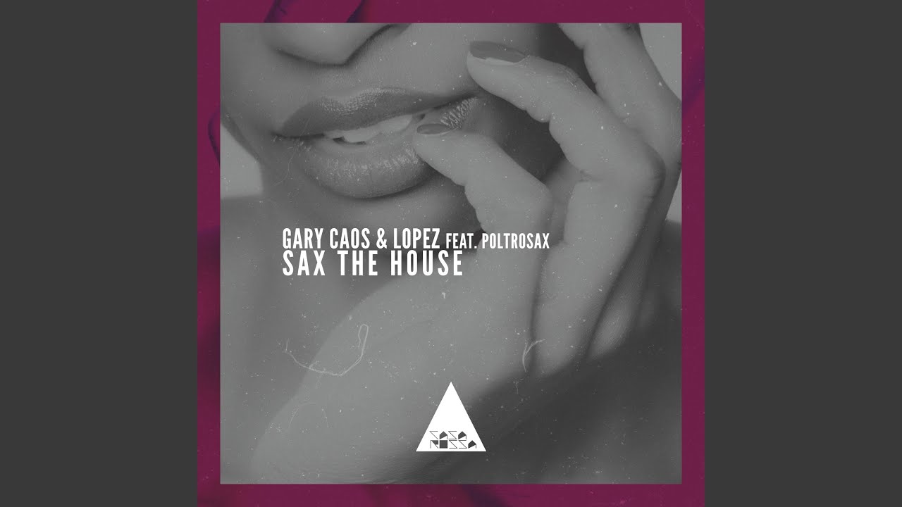 Sax The House Original Mix Youtube Music