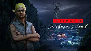 HITMAN 3: Ambrose Island (Location Reveal Trailer)