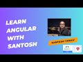 Learning Angular with Santosh - Circular Dependency