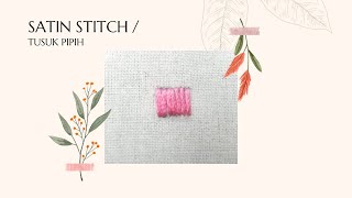 SATIN STITCH TUSUK PIPIH