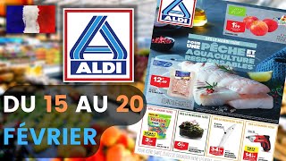 catalogue ALDI du 15 au 20 février 2022 💥 Arrivage - FRANCE