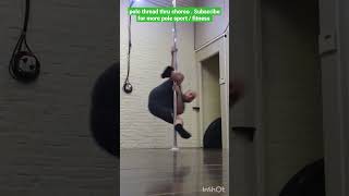 Pole Dance choreo with leg thread thrus : Pole fitness Floorwork : Pole sport combo