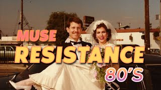 Muse - Resistance (80's ballad) Wedding Edition | SoupNatsy