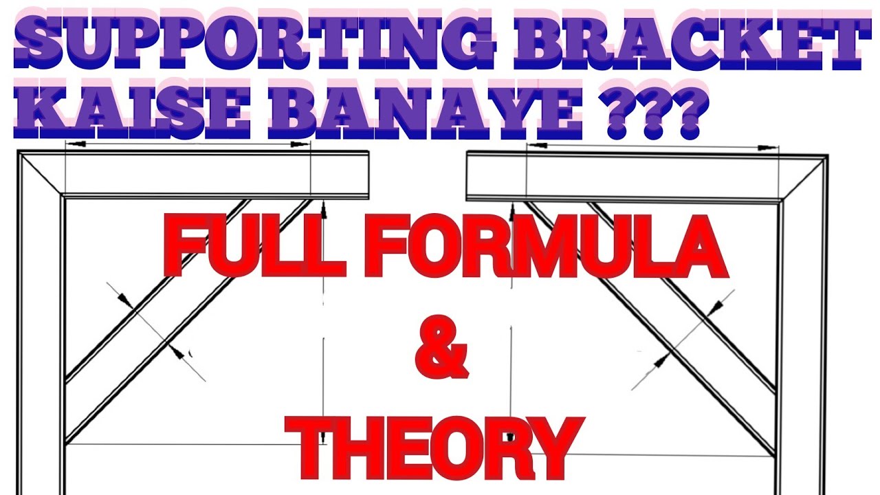 Supporting Bracket Kaise Banaye Youtube