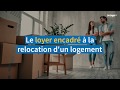 Le loyer encadré à la relocation d'un logement