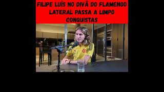 Filipe Luís no divã do Flamengo lateral passa a limpo conquistas #felipeluis #flamengo #nacaorubrone