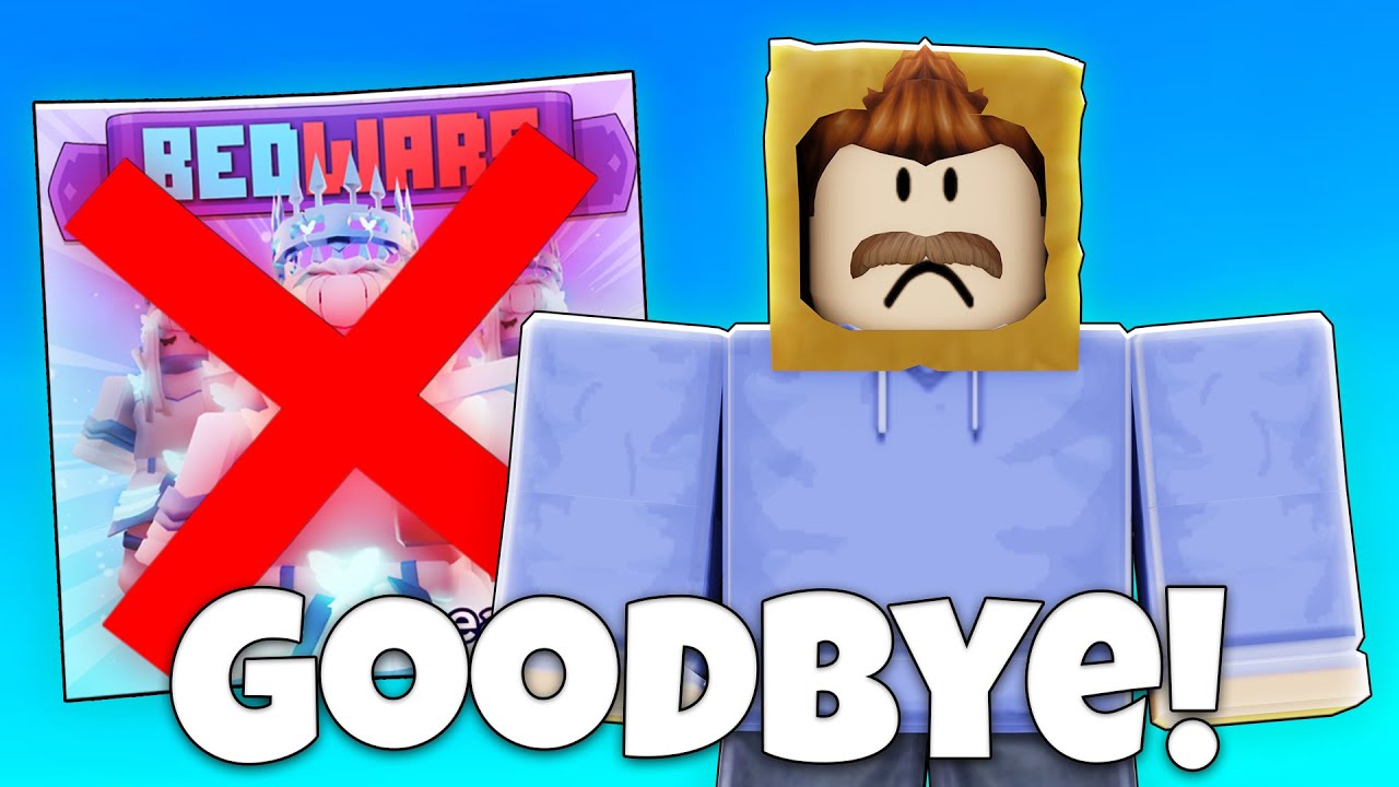 Goodbye Roblox Bedwars Youtube