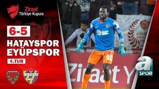 Hatayspor 1(6) - (5) 1 Eyüpspor (Ziraat Türkiye Kupası 4. Tur Maçı)