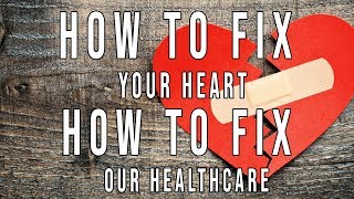 Fixing Hearts and Healthcare | Dr. Bradley Allen with Barry Kibrick