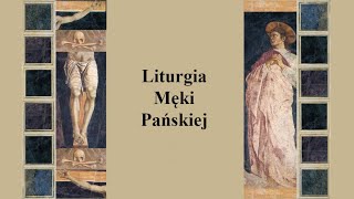 Liturgia Męki Pańskiej - Wielki Piątek // 20:00 // 02-04-2021 // Jezuici