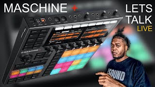 Maschine + Standalone- Lets Talk About It (LIVE)