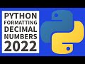 Formatting Decimal Numbers - Python For Beginners 2022