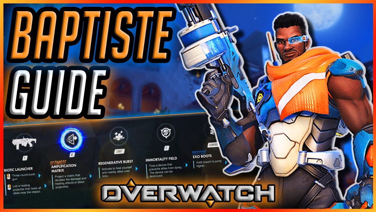 How To Play BAPTISTE | Guide & Gameplay Tips [Overwatch] - YouTube