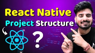React Native Project Structure | Engineer Codewala
