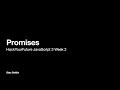 Promises - HackYourFuture (JavaScript 3)