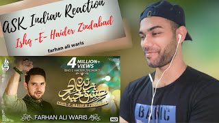 Ask Indian Reaction To Farhan Ali Waris  Ishq E Haider Zindabad  Manqabat  2020