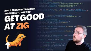 Get Good at Zig with these resources for learning the language