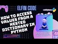 How to ACCESS values from a NESTED Dictionary in #python | Python Tutorial for Beginners