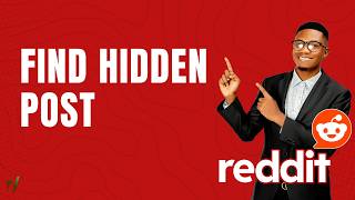 How to Find Hidden Post in Reddit | Full Guide 2026