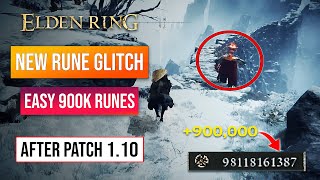 Elden Ring Rune Glitch | New Rune Glitch After Patch 1.10! Easy 900K Runes!
