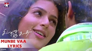 Munbe Vaa Lyrical Video Song | Sillunu Oru Kadhal Movie | Surya | Bhumika | A R Rahman | Star music