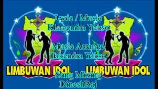 IDOL LOGO Song/ Yuma/khagendra yakso/Limbuwan IDOL/Tekendra yakso/khagendra kumar limbu