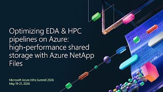 Optimizing EDA & HPC pipelines on Azure: high‑performance shared storage with Azure NetApp Files