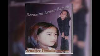 Jennifer Vanlallawmawmi - Min Lo Ngaithla Ang Che