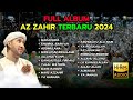 AZZAHIR FULLALBUM TERBARU 2024 || FULL ALBUM AZZAHIR 2024