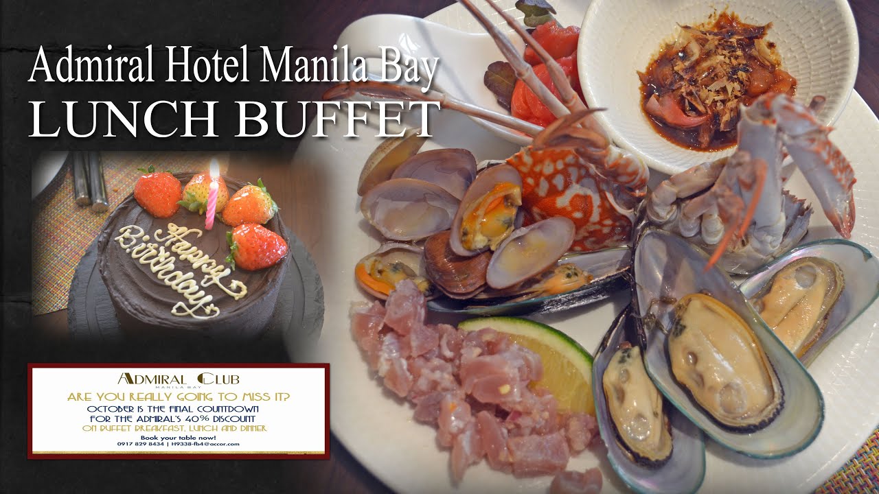 Admiral Hotel Manila Bay | Lunch Buffet - YouTube