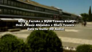 Milly x Myke Towers - Date tu guille (8D Audio)