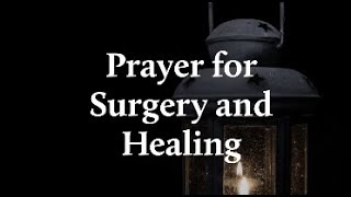 Prayer for Surgery and Healing | Jeremiah 17:7 | Power of Prayer | Short Prayer | Quick Prayer