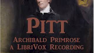 Pitt by Archibald PRIMROSE read by Pamela Nagami Part 1/2 | Full Audio Book