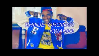 shinje original song kwanin (audio)