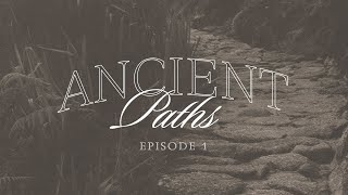 Ep. 1 Ancient Paths | Temples \u0026 Priests | Disciple School