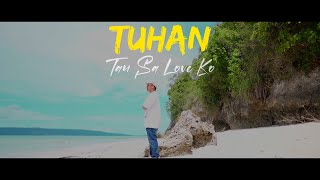 Tuhan Tau Sa Love Ko - Dj Qhelfin (Official Video Musik 2024)