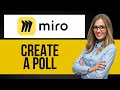 How to Create a Poll in Miro — Step by Step Miro Tutorial