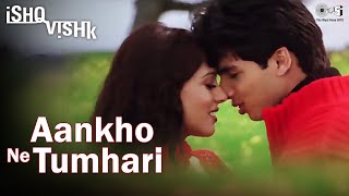 Aankhon Ne Tumhari Full Song - Ishq Vishk | Alka Yagnik & Kumar Sanu | Shahid Kapoor & Amrita Rao