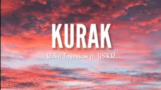 Kurak -  Rohit Tayenjam ft. (lyrisc)full song.