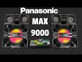THE MOST POWERFULL STEREO SYSTEM FROM PANASONIC THE MAX 9000 | FULL SPECS  | AUDIO LEGENDS