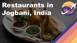 Restaurants in Jogbani, India