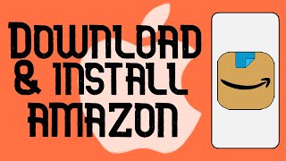 How to Download Amazon App on iPhone