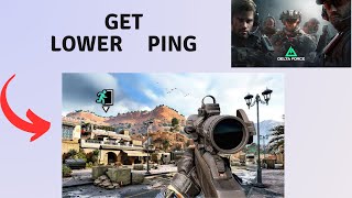 How to lower Ping in Delta Force EASY (Reduce Latency Guide)