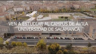 Estudiar en el Campus de Ávila de la USAL