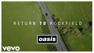 Oasis - 'Return To Rockfield' [(What's The Story) Morning Glory? 25th Anniversary Inter...