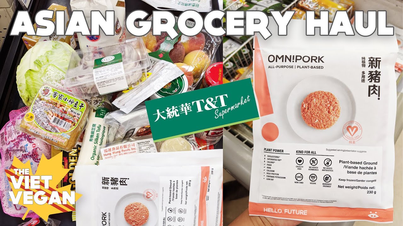 T&T Asian Supermarket Grocery Haul // Vegan - YouTube