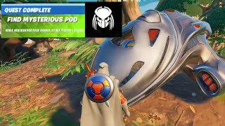 Find Mysterious Pod - Fortnite