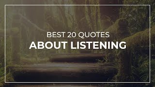 Best 20 Quotes about Listening | Daily Quotes | Beautiful Quotes | Most Popular Quotes