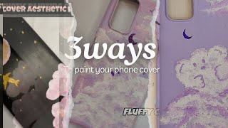 3 Ways to Transform your old Mobile Cover/fluffy dream clouds painting on phone cover